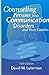 Counseling Persons with Communication Disorders and Their Families