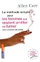 La m�thode simple pour les femmes qui veulent arr�ter de fumer : Arr�ter de fumer sans prendre du poids, c'est possible !