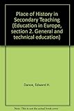 The place of history in secondary teaching : a comparative study