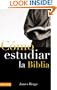 C�mo estudiar la Biblia
