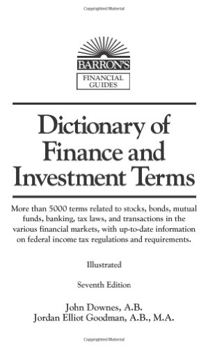 Dictionary of Finance and Investment Terms (Barron\'s Financial Guides)