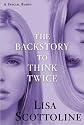 The Backstory to Think Twice