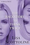 412ac0aJIkL. SL160  The Backstory to Think Twice: A Special Bonus Reviews