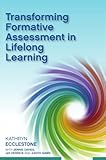 Transforming formative assessment in lifelong learning