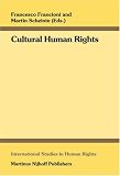 Cultural Human Rights (International Studies in Human Rights)