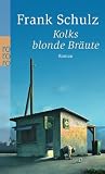 Produkt-Bild: Kolks blonde Br&auml;ute: Hagener Trilogie I