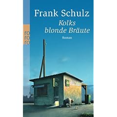 Kolks blonde Br�ute: Hagener Trilogie I
