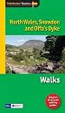 North Wales, Snowdon & Offa's Dyke: Walks (Pathfinder Guides)