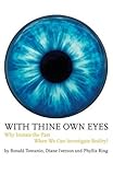 With thine own eyes : why imitate the past when we can investigate reality?