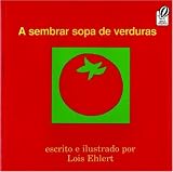 A sembrar sopa de verduras