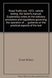 Road Traffic Act, 1972, vehicle testing, the tester's manual : explanatory notes on the statutory provisions and regulations governing the operation of the Vehicle Testing Scheme and guidance on the p