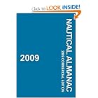 Nautical Almanac 2009 (Nautical Almanac (Commercial Edition)) by Her Majesty's Nautical Almanac Office and United Kingdom Hydrographic Office