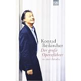 Der gro�e Opernf�hrer in zwei B�nden: Bajazzo/Boheme im Schubervon "Konrad Beikircher"