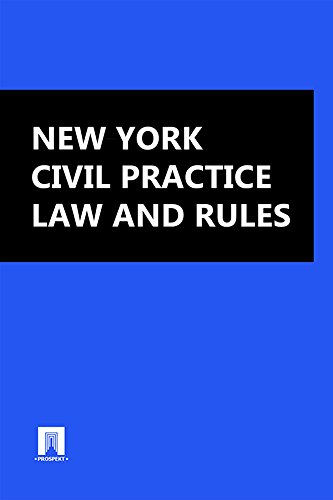 New York Civil Practice Law and Rules 2016 (Russian Edition)