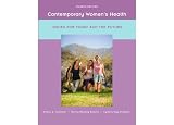 Contemporary Women's Health: Issues for Today and the Future