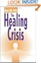 The Healing Crisis