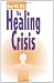 Books : The Healing Crisis