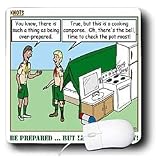 Rich Diesslins Funny KNOTS Scouting Cartoons - Be Prepared. But Lets Not Be Silly - Be Prepared - Mouse Pads