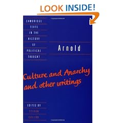 Arnold: 'Culture and Anarchy' and Other Writings (Cambridge Texts in the History of Political Thought)