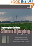 The Complete Guide to Storm Chasing