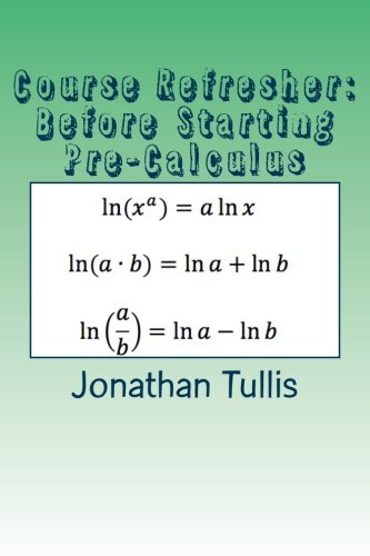 Course Refresher: Pre-Calculus (The Course Refresher ) (Volume 3)
