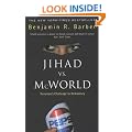 Jihad Vs McWorld: Terrorism's Challenge to Democracy