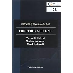 CREDIT RISK MODELING (大阪大学金融・保険レクチャーノートシリーズ)