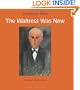 The Waitress Was New (Archipelago Books)