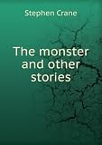 The monster and other stories