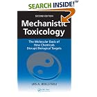 Click here to buy Mechanistic Toxicology: The Molecular Basis of How Chemicals Disrupt Biological Targets,... by  Urs A. Boelsterli.