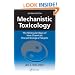 Mechanistic Toxicology: The Molecular Basis of How Chemicals Disrupt Biological Targets, Second Edition