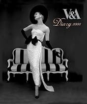 The Victoria and Albert Museum Desk Diary: Haute Couture: London and Paris 1947-1957