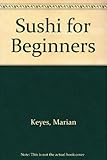 Sushi for beginners