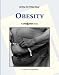 Obesity (Writing the Critical Essay: An Opposing Viewpoints Guide)