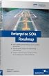 Enterprise SOA Roadmap (SAP PRESS: englisch)