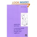 Anorexia Nervosa: A Survival Guide for Families, Friends and Sufferers