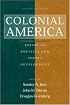 Colonial America: Essays in Politics and Social Development