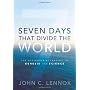 Seven Days That Divide the World by Lennox John