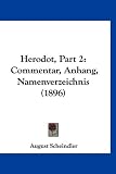 Herodot, Part 2: Commentar, Anhang, Namenverzeichnis (1896) - August Scheindler