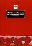 Murder and madness : five dramatic poems from the Victorian age