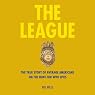 The League: The True Story of Average Americans on the Hunt for WWI Spies