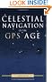 Celestial Navigation in the GPS Age (Revised and Expanded)