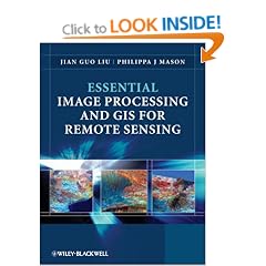 Essential Image Processing and GIS for Remote Sensing (Essential (John Wiley & Sons))