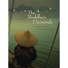 The Buddha's Diamonds by  Carolyn Marsden and Thay Phap Niem