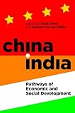 China-India : pathways of economic and social development