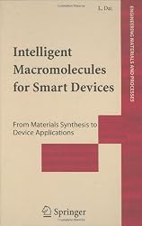 Intelligent Macromolecules for Smart Devices: From Materials Synthesis to Device Applications (Engineering Materials and Processes)