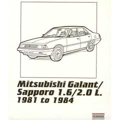 Mitsubishi Owners Repair Guide, Galant and Sapporo, RWD, 1.6 and 2.0 Litre Models, including Turbo, 1981 to 1984