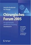 Chirurgisches Forum 2005 f�r experimentelle und klinische Forschung