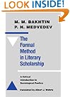 The Formal Method in Literary Scholarship: A Critical Introduction to Sociological Poetics