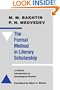 The Formal Method in Literary Scholarship: A Critical Introduction to Sociological Poetics